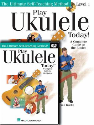 Play ukulele today!. Level 1 : a complete guide to the basics /