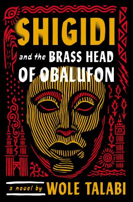 Shigidi and the brass head of Obalufon /