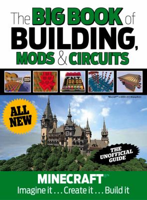 The big book of building, mods & circuits /