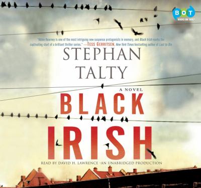Black Irish [compact disc, unabridged] : a novel /