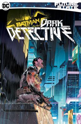 Future state Batman, dark detective /