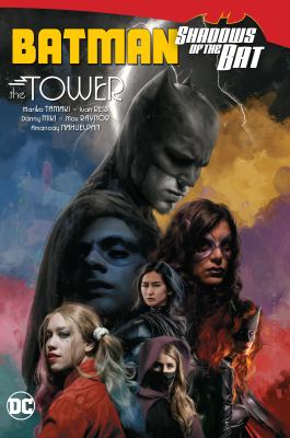 Shadows of the bat : the tower /