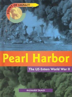 Pearl Harbor : the U.S. enters World War II /