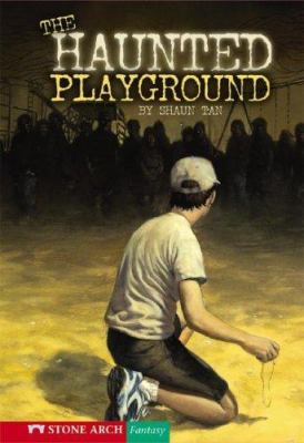 The haunted playground /