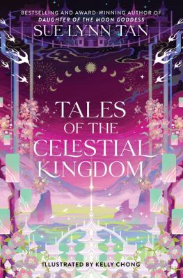 Tales of the celestial kingdom /
