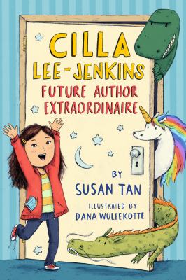 Cilla Lee-Jenkins : future author extraordinaire /