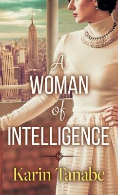 A woman of intelligence [large type] /