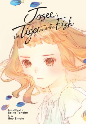 Josee, the Tiger and the Fish /