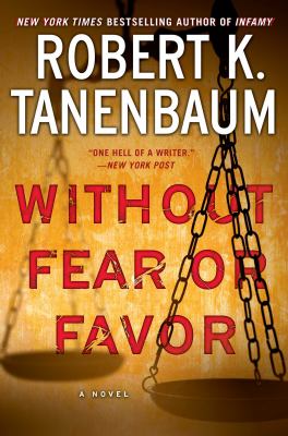 Without fear or favor : a novel /