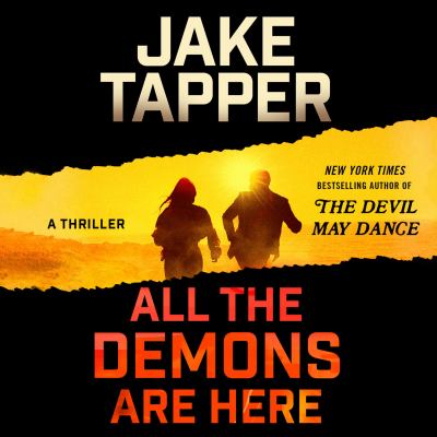 All the demons are here [eaudiobook] : A novel.