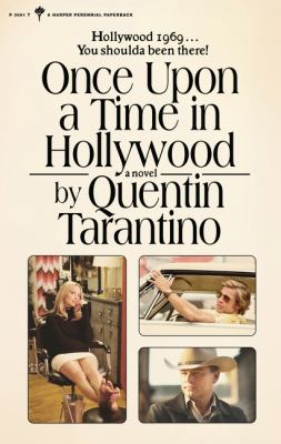 Once upon a time in Hollywood : a novel /