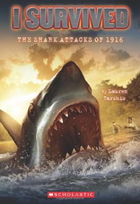 I survived : the shark attacks of 1916 /