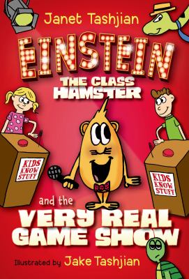 Einstein the class hamster and the very real game show /