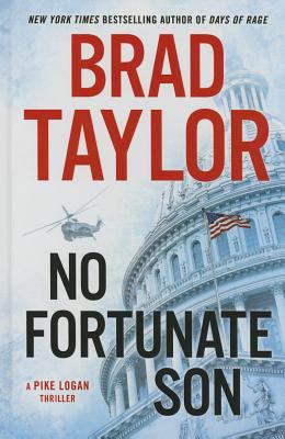 No fortunate son [large type] : a Pike Logan thriller /