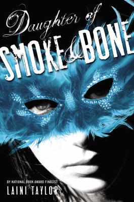 Daughter of smoke and bone /
