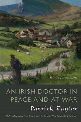 An Irish Doctor in Peace and at War [large type] : An Irish Country Novel /