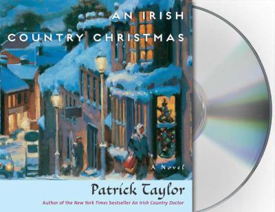 An Irish country Christmas : [compact disc, unabridged] : a novel /