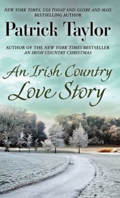 An Irish country love story [large type] /