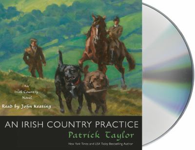 An Irish country practice [compact disc, unabridged] /