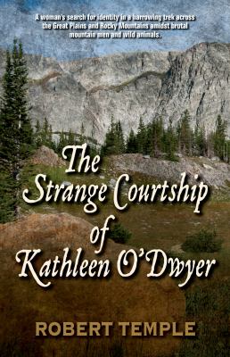 The strange courtship of Kathleen O'Dwyer [large type] /