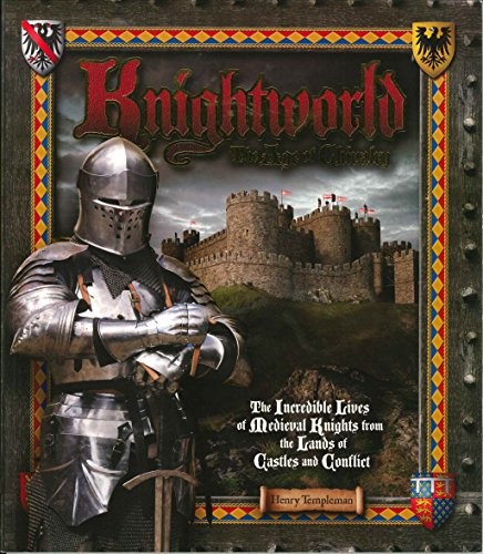 Knightworld : the age of chivalry /