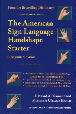 The American Sign Language handshape starter : a beginner's guide /