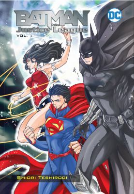 Batman & the Justice League. Vol. 1 /