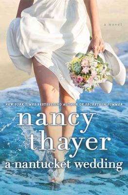 A Nantucket wedding [large type] : a novel /