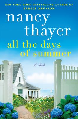 All the days of summer : a novel /