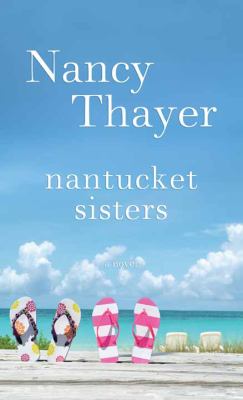 Nantucket sisters [large type] : a novel /