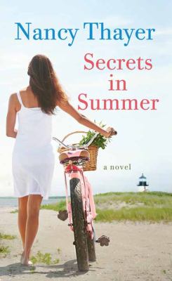 Secrets in summer [large type] : a novel /