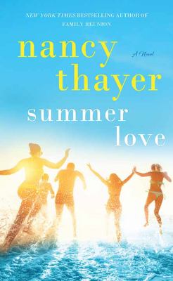 Summer love : [large type] a novel /