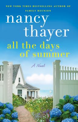 All the days of summer [ebook] : A novel.