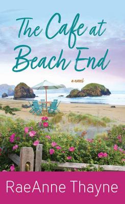 The cafe at beach end : a novel [large type] /