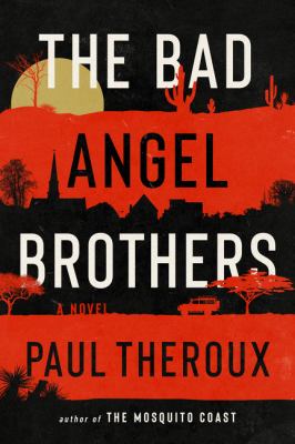 The bad Angel brothers : a novel /