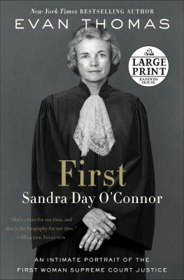 First [large type] : Sandra Day O'Connor /