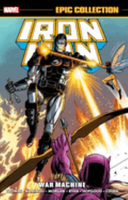 Iron Man : War machine. Volume 17, 1992-1993.
