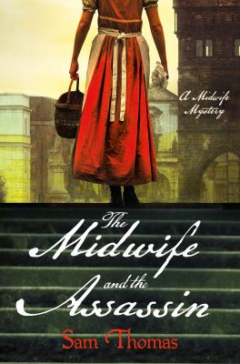 The midwife and the assassin : a mystery /