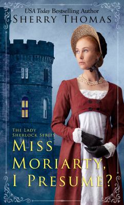 Miss Moriarty, I presume? [large type] /