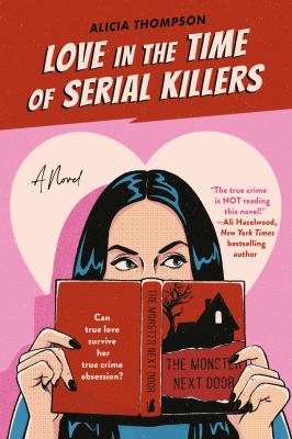 Love in the time of serial killers /