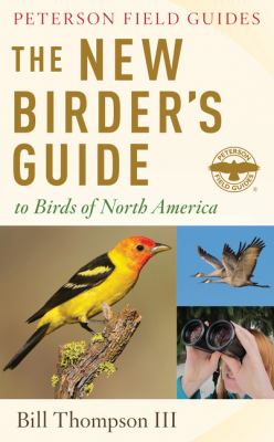 The new birder's guide to birds of North America /