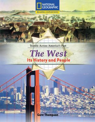 The West : its history and people /