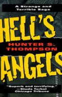 Hell's angels : a strange and terrible saga /