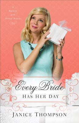 Every bride has her day : a novel /