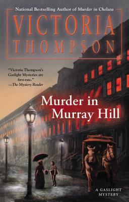 Murder in Murray Hill : a Gaslight Mystery /