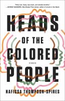 Heads of the colored people : stories /
