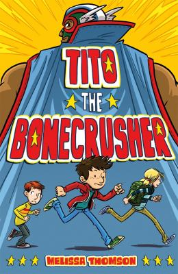 Tito the Bonecrusher /