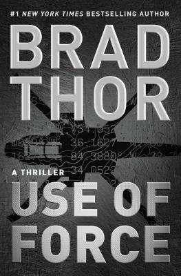 Use of force : a thriller /