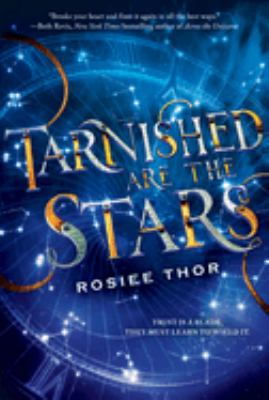 Tarnished are the stars /