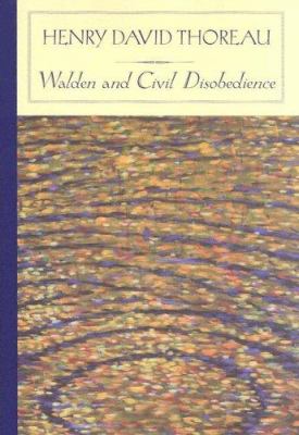 Walden ; and, Civil disobedience /
